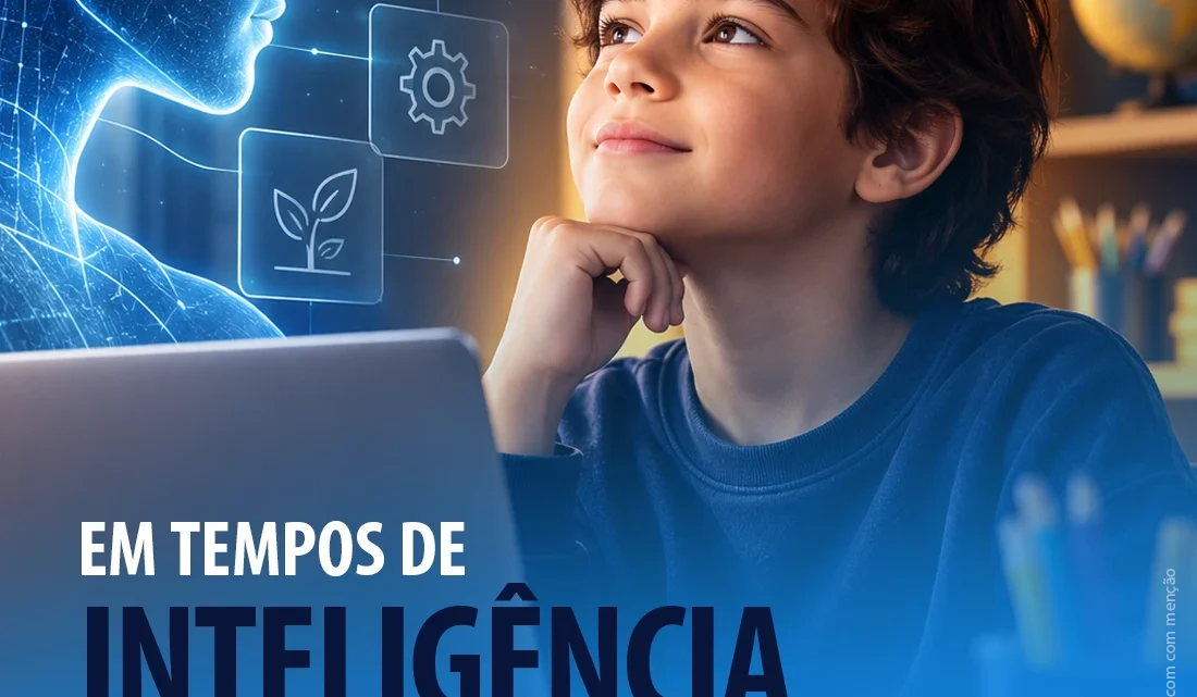 Em tempos de INTELIGÊNCIA ARTIFICIAL, o que uma boa escola precisa ensinar?